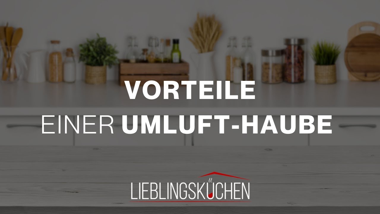 Video: Vorteile der Umlufthaube