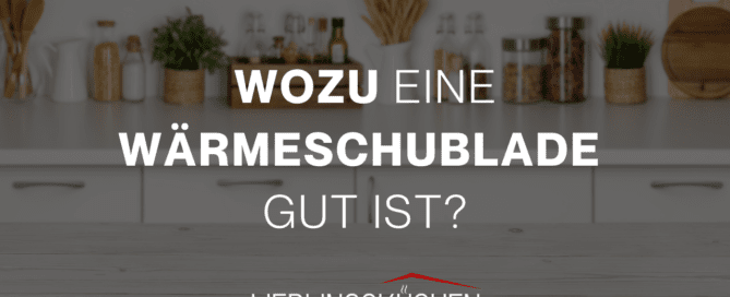 Küchenstudio Ein Bild einer Küche mit der Aufschrift wozu ein warmes schnule gut ist.