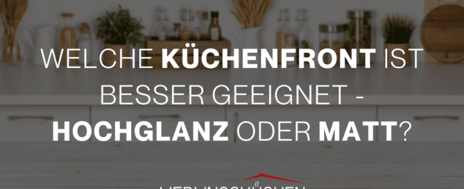 Küchenstudio Eine Küche mit den Worten we kuchenfront ist beser gegennet hocglan oder matt?.