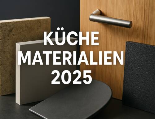 7 Küche Materialien 2025: Die Beliebtesten für Moderne Küchen