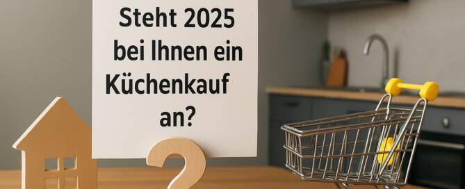 Küchenstudio Ein Schild in deutscher Sprache fragt nach der Planung eines Küchenkaufs im Jahr 2025, neben einem Holzhaus, einer Fragezeichenfigur und einem kleinen Einkaufswagen auf einer Küchenzeile.