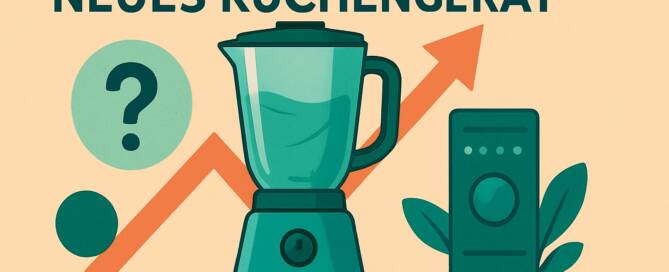 Küchenstudio Illustration eines Mixers und einer Küchenmaschine mit einem nach oben zeigenden Pfeil, Text auf Deutsch, in dem Gründe dafür genannt werden, warum neue Küchengeräte im Jahr 2026 unverzichtbar werden.
