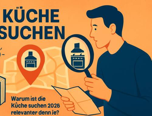 Küche Suchen Guide: Tipps und Tricks für 2026