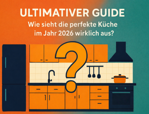 Unser Guide: Die perfekte Küche gestalten in 2026